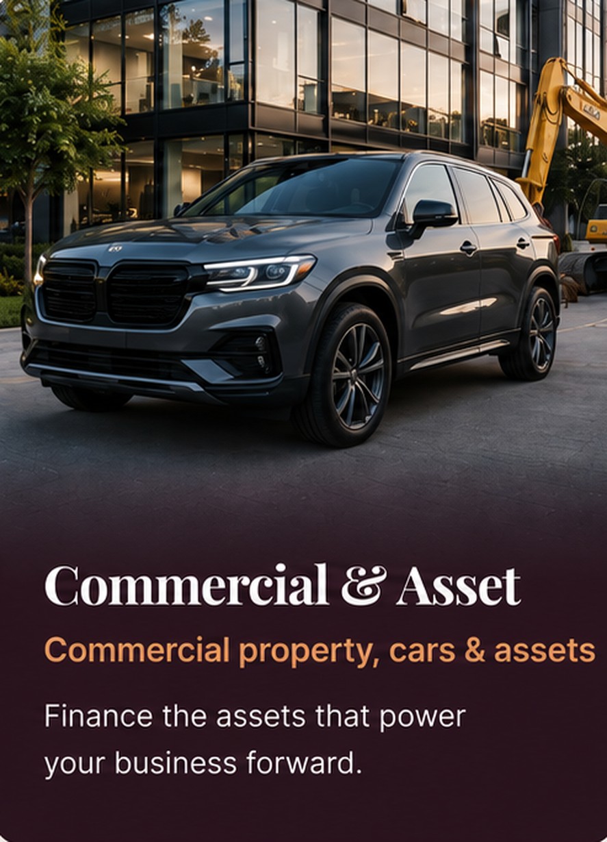 Commercial and Asset finance - commercial property, cars and assets